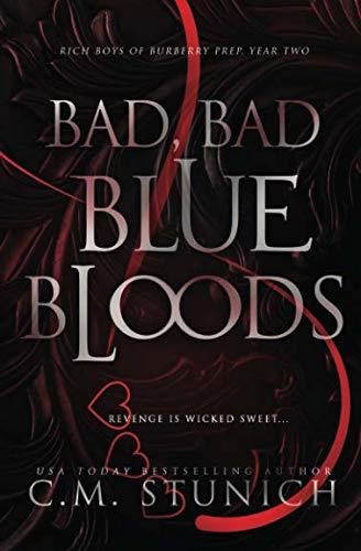 Bad, Bad Bluebloods: A High School Bully Romance (Rich Boys of Burberry Prep, Band 2)