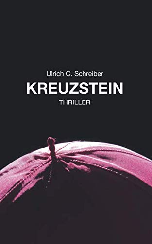 Kreuzstein: Thriller