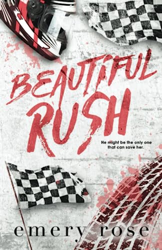 Beautiful Rush (The Beautiful Series, Band 3)