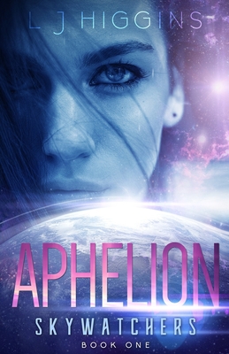 Aphelion (Skywatchers, Band 1)