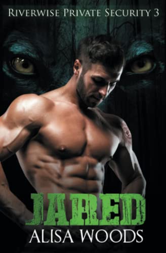 Jared (Riverwise Private Security, Band 3)