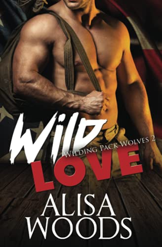 Wild Love (Wilding Pack Wolves 2)