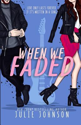 When We Faded (The Faded Duet, Band 1)