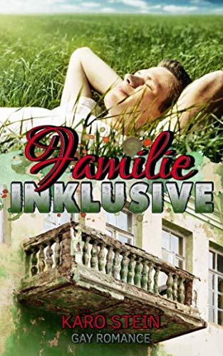 Familie inklusive (Alles Liebe, Band 3)