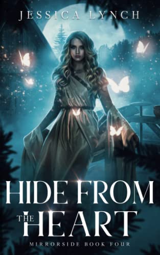 Hide from the Heart (Mirrorside, Band 4)