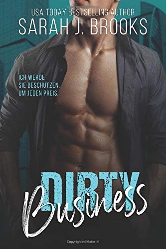 Dirty Business: Ein Milliardär - Liebesroman