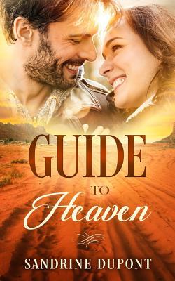 Guide to Heaven (Love in Heaven, Band 3)