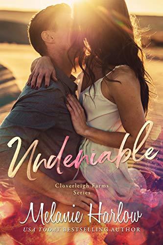 Undeniable: A Cloverleigh Farms Standalone (Cloverleigh Farms Series, Band 2)
