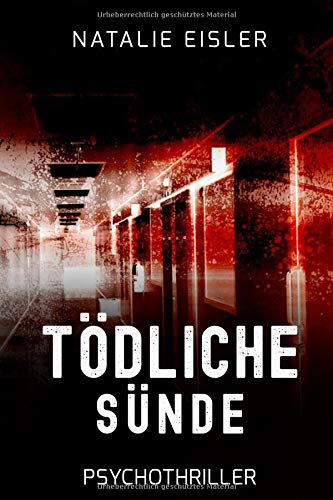 Tödliche Sünde: Psychothriller