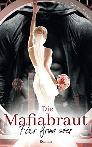 Die Mafiabraut: Far from over