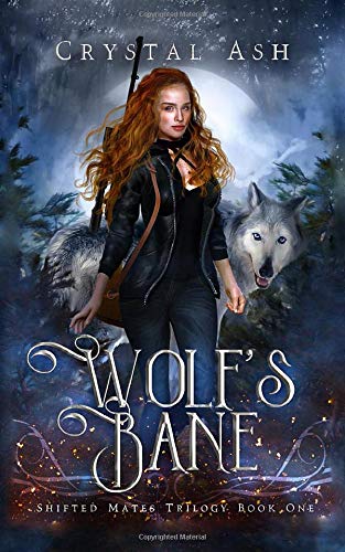 Wolf's Bane: A Reverse Harem Shifter Romance (Shifted Mates Trilogy, Band 1)