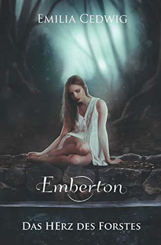 Emberton: Das Herz des Forstes