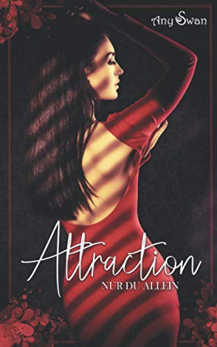 Attraction - Nur du allein