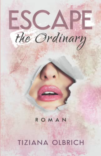 Escape the Ordinary