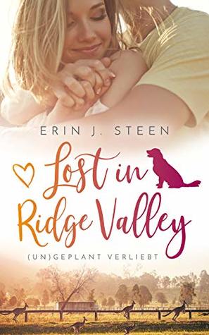 Lost in Ridge Valley: (UN)GEPLANT VERLIEBT