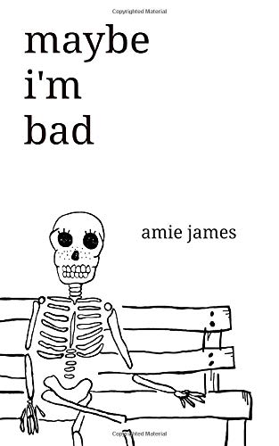 maybe i'm bad
