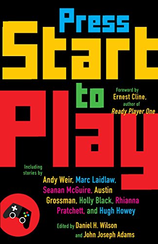 Press Start to Play: Stories (A Vintage original)