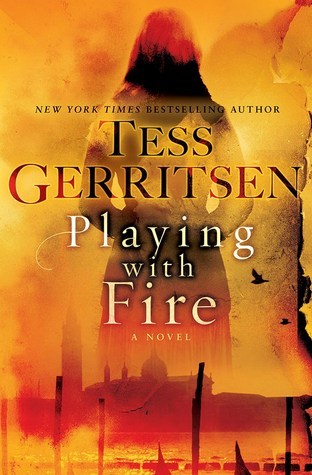 Playing with Fire: A Novel