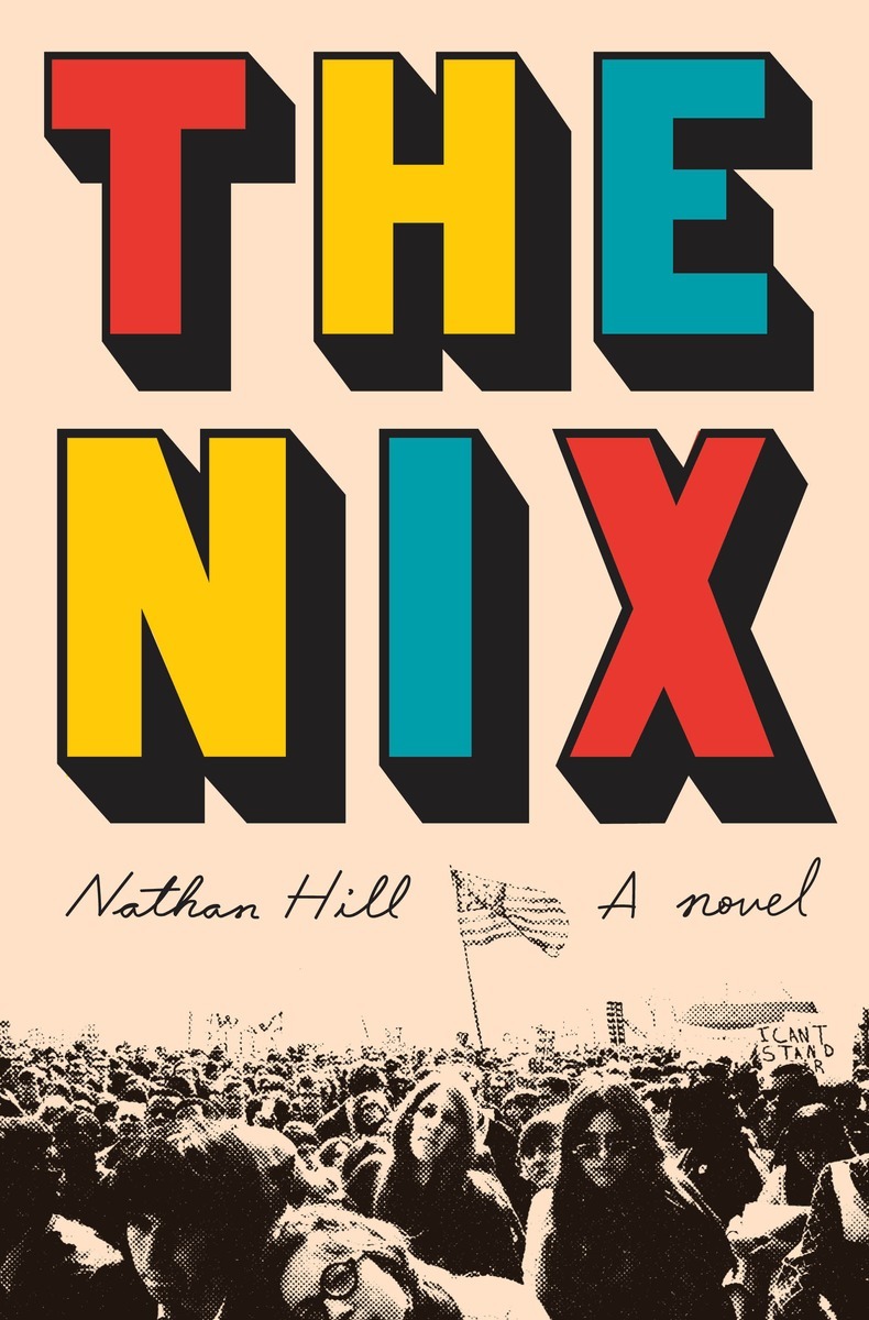 The Nix: A novel