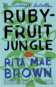 Rubyfruit Jungle: A Novel