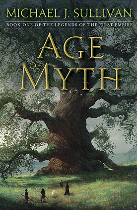Age of Myth: Book One of The Legends of the First Empire