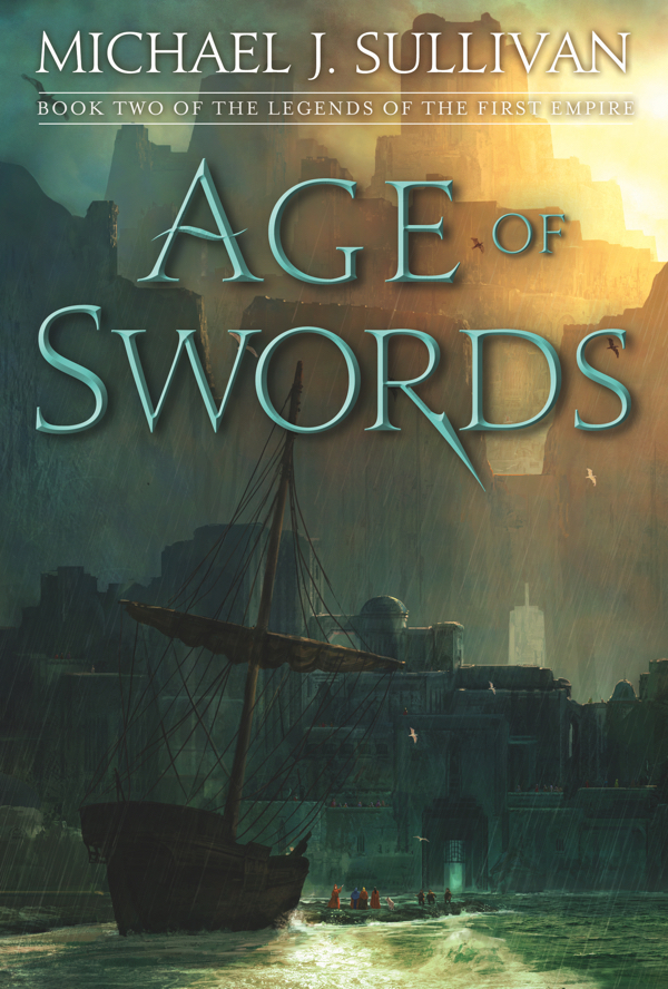 Age of Swords: Book Two of The Legends of the First Empire