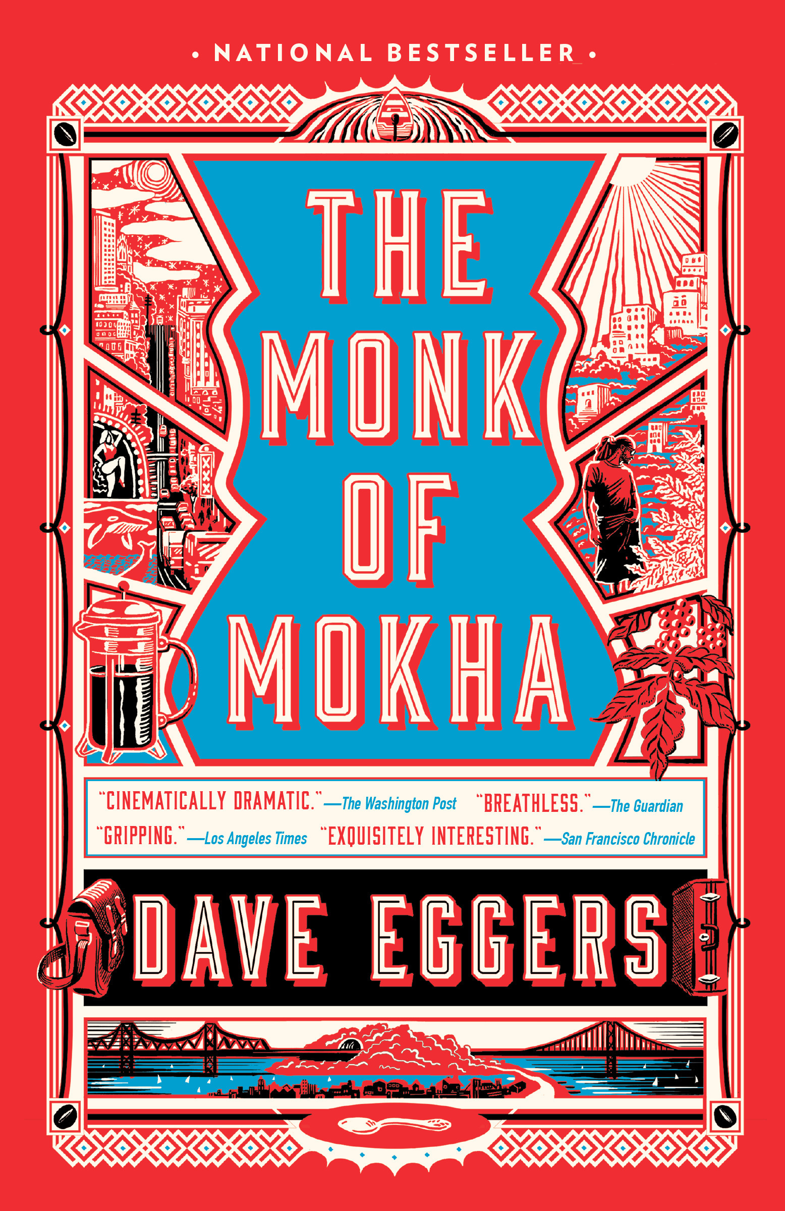 The Monk of Mokha: A Novel