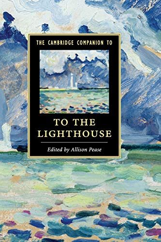 The Cambridge Companion to To The Lighthouse (Cambridge Companions to Literature)