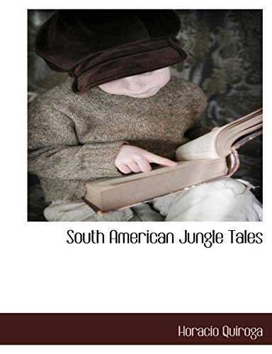 South American Jungle Tales