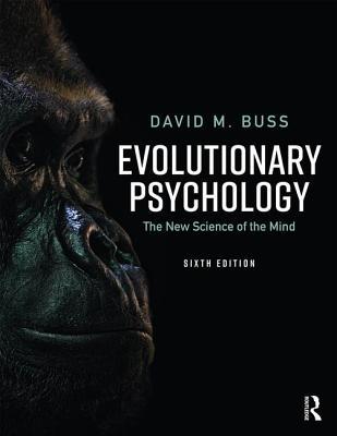 Evolutionary Psychology: The New Science of the Mind