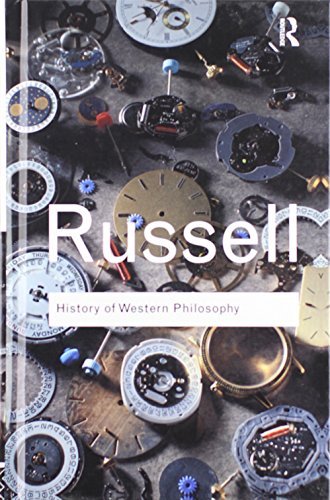 History of Western Philosophy (Routledge Classics)