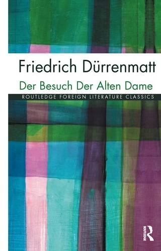 Der Besuch Der Alten Dame (Routledge Foreign Literature Classics)