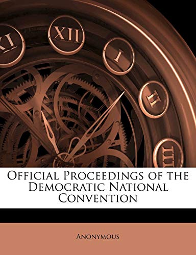 Official Proceedings of the Democratic National Convention