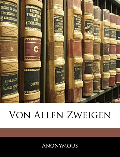 Von Allen Zweigen