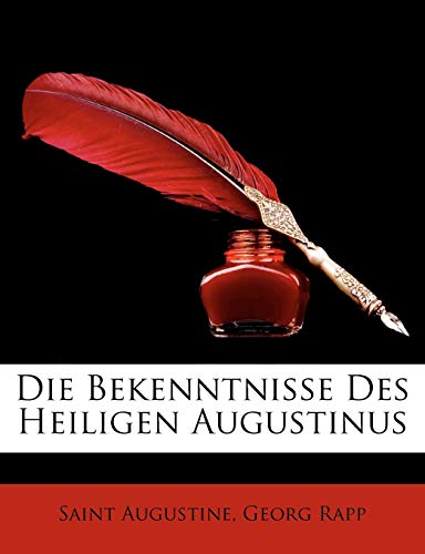 Die Bekenntnisse Des Heiligen Augustinus, Dritte Auflage