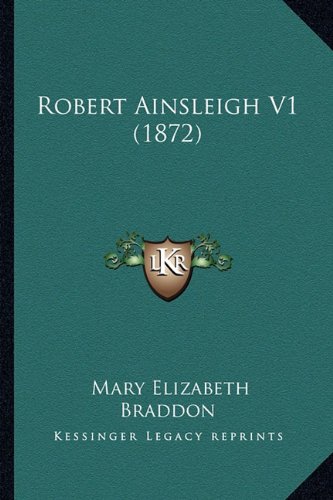 Robert Ainsleigh V1 (1872)