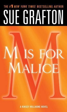 "m" Is for Malice: A Kinsey Millhone Novel (Kinsey Millhone Alphabet Mysteries)