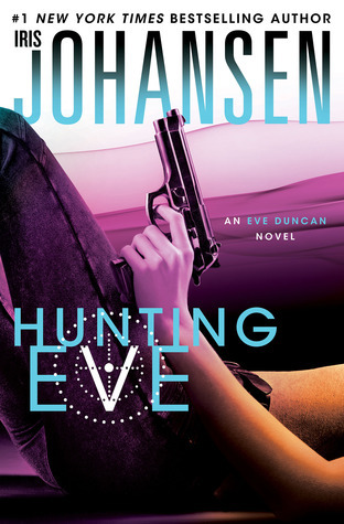 Hunting Eve (Eve Duncan, Band 14)