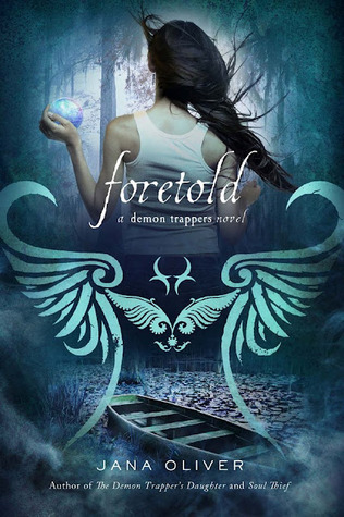 Foretold (Demon Trappers)