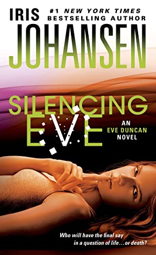 Silencing Eve: An Eve Duncan Novel
