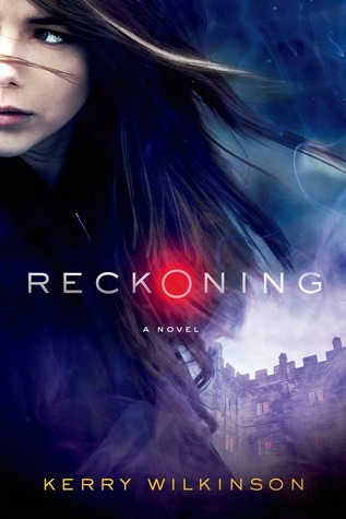 Reckoning (Silver Blackthorne Trilogy, Band 1)