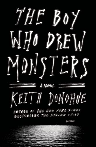 The Boy Who Drew Monsters: A Novel