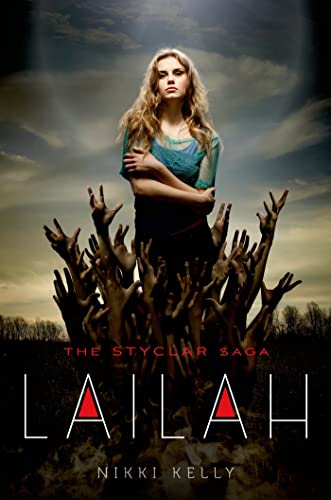 Lailah (The Styclar Saga, Band 1)
