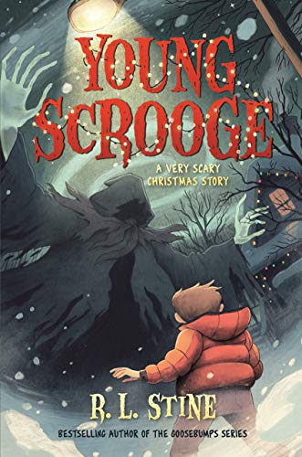 Stine, R: Young Scrooge: A Very Scary Christmas Story