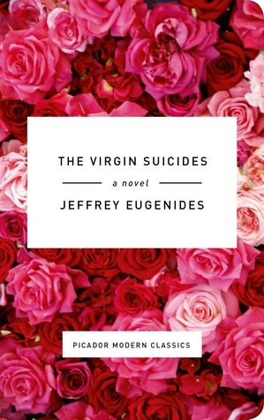 The Virgin Suicides: A Novel (Picador Modern Classics)