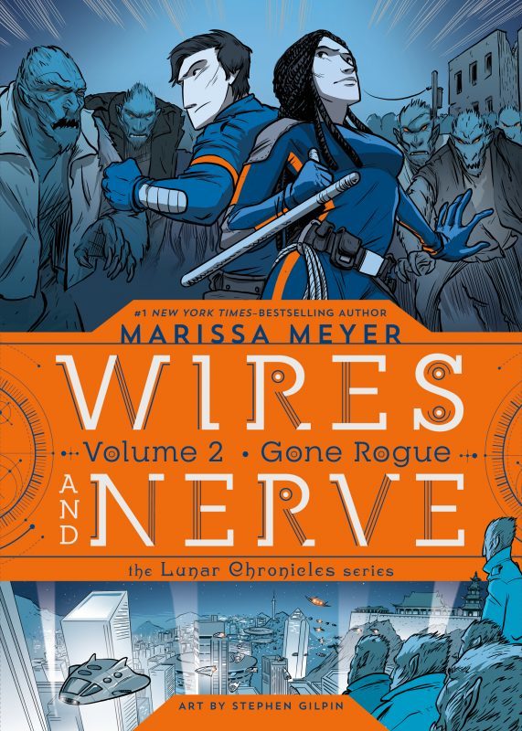 Wires and Nerve - Gone Rogue (Wires and Nerve, 2, Band 2)