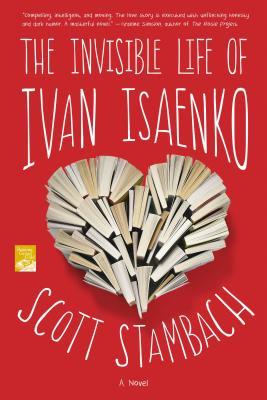 Invisible Life of Ivan Isaenko: A Novel