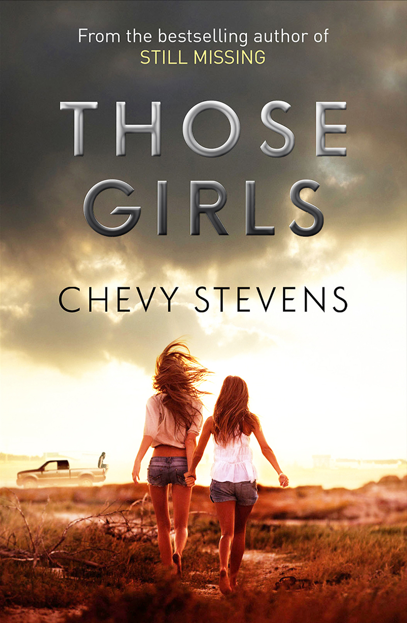 Those Girls: A Novel