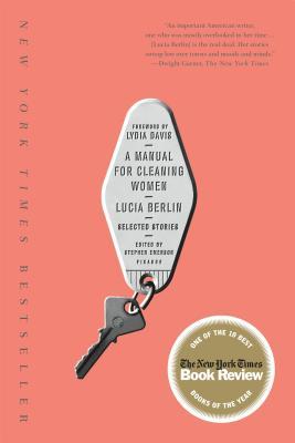 Manual For Cleaning Women: Selected Stories