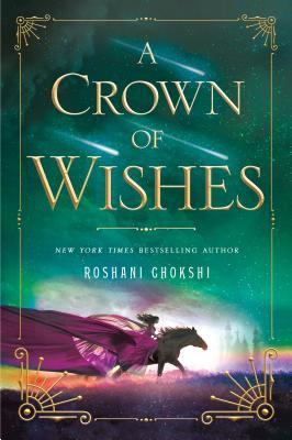 Crown of Wishes (The Star-Touched Queen, 2, Band 3)